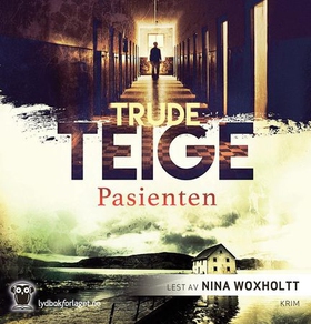 Pasienten (lydbok) av Trude Teige