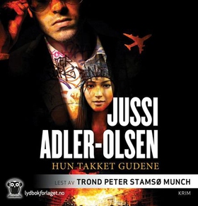 Hun takket gudene (lydbok) av Jussi Adler-Olsen