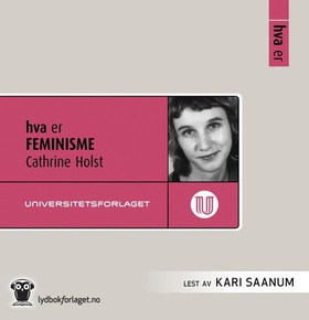 Hva er feminisme (lydbok) av Cathrine Holst