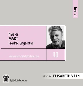 Hva er makt (lydbok) av Fredrik Engelstad