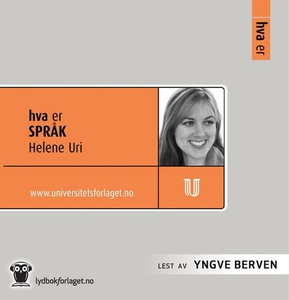 Hva er språk (lydbok) av Helene Uri