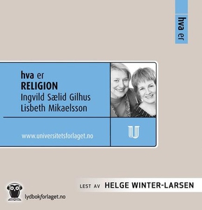 Hva er religion (lydbok) av Ingvild Sælid Gil