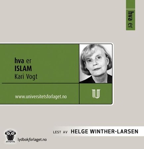 Hva er islam (lydbok) av Kari Vogt