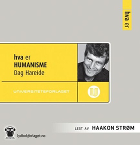 Hva er humanisme (lydbok) av Dag Hareide
