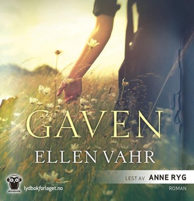 Gaven (lydbok) av Ellen Vahr