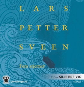 Fem stjerner (lydbok) av Lars Petter Sveen