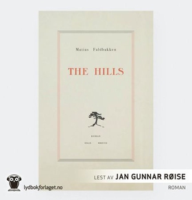The Hills (lydbok) av Matias Faldbakken