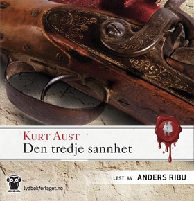 Den tredje sannhet (lydbok) av Kurt Aust