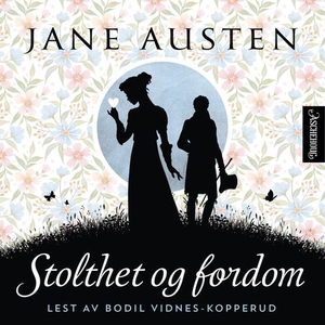 Stolthet og fordom (lydbok) av Jane Austen