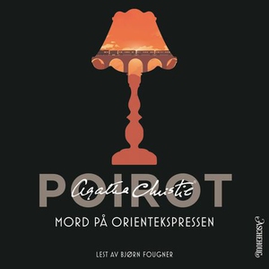 Mord på Orientekspressen (lydbok) av Agatha C