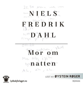 Mor om natten (lydbok) av Niels Fredrik Dahl