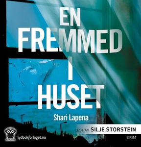 En fremmed i huset (lydbok) av Shari Lapena