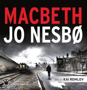 Macbeth (lydbok) av Jo Nesbø