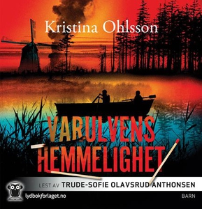 Varulvens hemmelighet (lydbok) av Kristina Oh