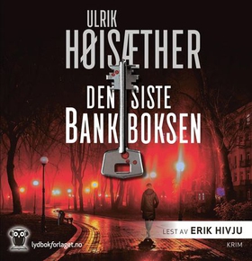 Den siste bankboksen (lydbok) av Ulrik Høisæt