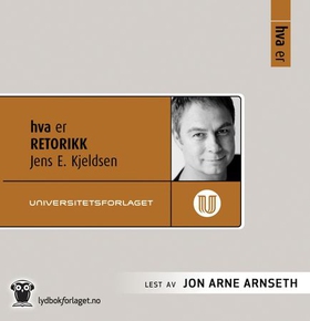 Hva er retorikk (lydbok) av Jens Kjeldsen