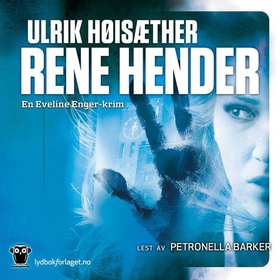 Rene hender (lydbok) av Ulrik Høisæther