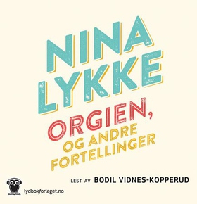 Orgien, og andre fortellinger