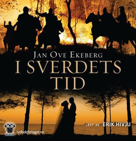 I sverdets tid (lydbok) av Jan Ove Ekeberg