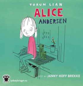 Alice Andersen (lydbok) av Torun Lian