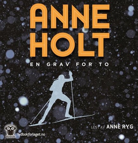 En grav for to (lydbok) av Anne Holt