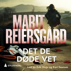 Det de døde vet (lydbok) av Marit Reiersgår