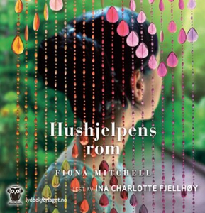 Hushjelpens rom (lydbok) av Fiona Mitchell