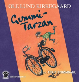 Gummi-Tarzan (lydbok) av Ole Lund Kirkegaard