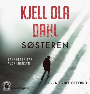 Søsteren (lydbok) av Kjell Ola Dahl