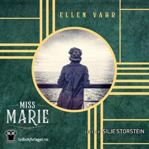 Miss Marie (lydbok) av Ellen Vahr