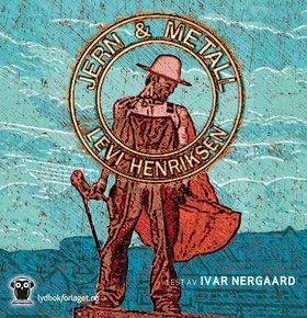Jern & metall (lydbok) av Levi Henriksen