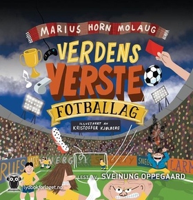 Verdens verste fotballag (lydbok) av Marius Horn Molaug