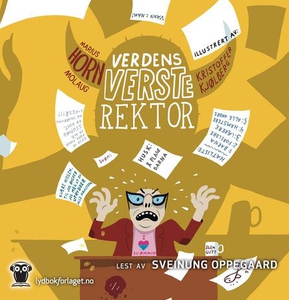 Verdens verste rektor (lydbok) av Marius Horn