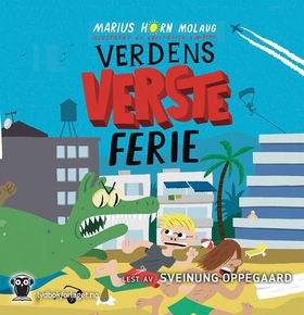 Verdens verste ferie (lydbok) av Marius Horn 