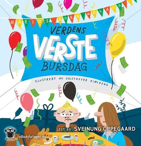 Verdens verste bursdag (lydbok) av Marius Hor