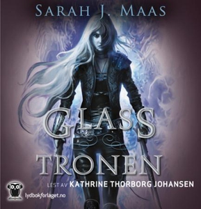Glasstronen (lydbok) av Sarah J. Maas