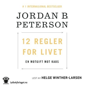 12 regler for livet (lydbok) av Jordan B. Peterson