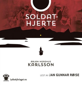 Soldathjerte (lydbok) av Ørjan N. Karlsson