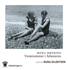 Venterommet i Atlanteren (lydbok) av Mona Høvring