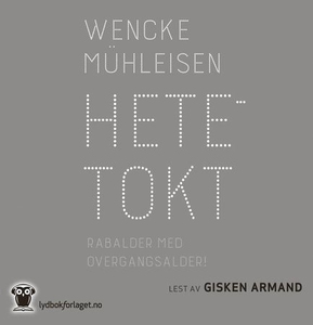 Hetetokt (lydbok) av Wenke Mühleisen, Wencke