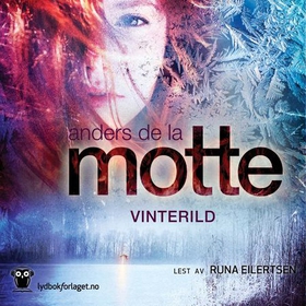 Vinterild (lydbok) av Anders de la Motte