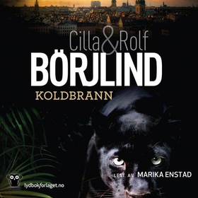 Koldbrann (lydbok) av Cilla Börjlind, Rolf Bö