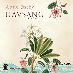 Havsang (lydbok) av Anne Østby