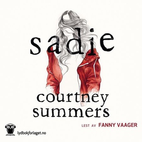 Sadie (lydbok) av Courtney Summers