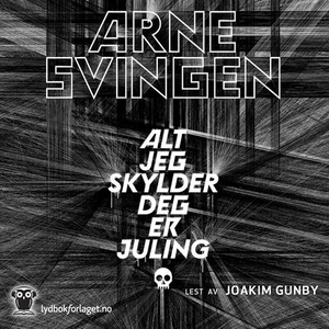 Alt jeg skylder deg er juling (lydbok) av Arn