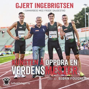 Kunsten å oppdra en verdensmester (lydbok) av