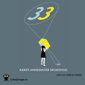 33 (lydbok) av Kjersti Annesdatter Skomsvold