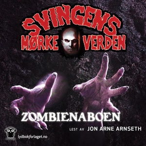Zombienaboen (lydbok) av Arne Svingen