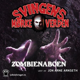 Zombienaboen (lydbok) av Arne Svingen