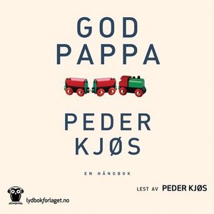 God pappa (lydbok) av Peder Kjøs